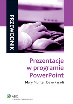 Prezentacje w Programie PowerPoint - Paradi Dave, Munter Mary