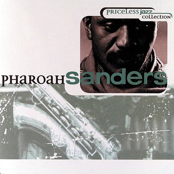 Priceless Jazz 10: Pharoah Sanders - Pharoah Sanders