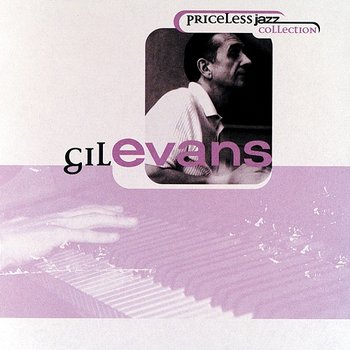 Priceless Jazz: Gil Evans - Gil Evans