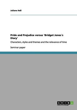 Pride and Prejudice versus 'Bridget Jones´s Diary' - Heß Juliane