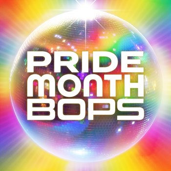 Pride Month Bops - Various Artists