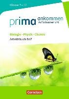 Prima ankommen Biologie, Physik, Chemie: Klasse 7-10 - Arbeitsbuch DaZ mit Lösungen - Breig Thomas, Burger Verena, Gutmann Anita, Klinkmuller Ute, Maaß Julia, Nessler Stefan, Wulff Nadja