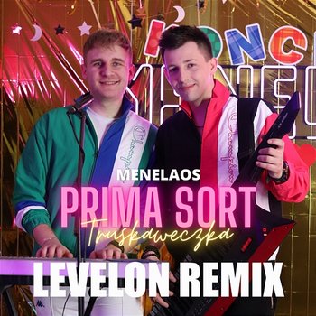 Prima Sort (Truskaweczka) [Levelon Remix] - Menelaos
