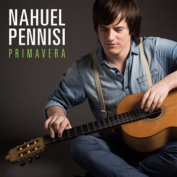 Primavera - Nahuel Pennisi