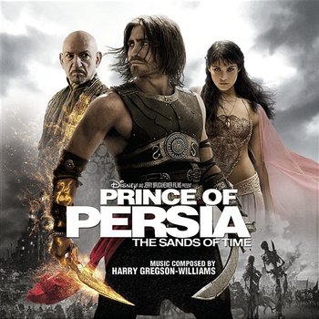 Prince Of Persia: The Sands Of Time - Harry Gregson-Williams