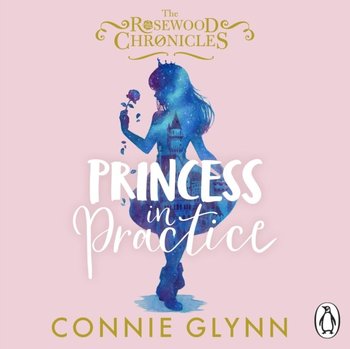 Princess in Practice - Glynn Connie