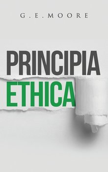 Principia Ethica - Moore G. E.