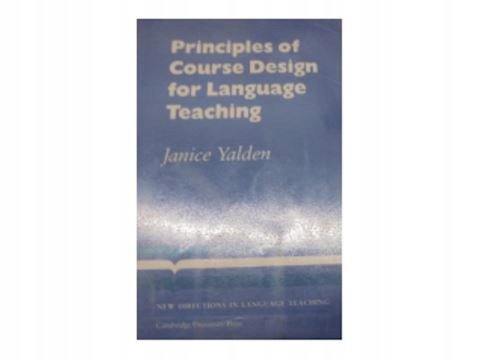 Principles of Course Design for Language Teaching - Sojka Kasia ...