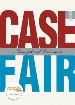 Principles of Economics - Case Karl, Fair Ray C.