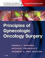 Principles of Gynecologic Oncology Surgery - Ramirez Pedro T. | Książka ...