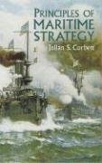 Principles of Maritime Strategy - Corbett Julian S.