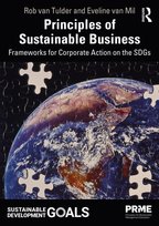 Principles of Sustainable Business: Frameworks for Corporate Action on the SDGs Opracowanie zbiorowe