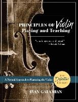Principles of Violin Playing and Teaching (Dover Books on Music) Galamian Ivan