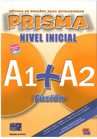 Empik Prisma Fusion. Nivel Inicial A1+A2. Podręcznik do języka hiszpańskiego. Klasa 1. Liceum + CD