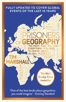 Prisoners of Geography Updated 10th Anniversary Edition Marshall Tim