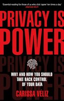Privacy is Power Véliz Carissa