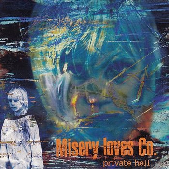 Private Hell - Misery Loves Co.