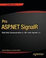 Pro ASP.NET SignalR - Nayyeri Keyvan, White Darren