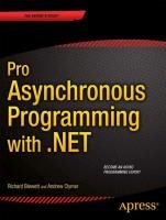 Pro Asynchronous Programming with .NET - Blewett Richard, Clymer Andrew, Ltd. Rock Solid Knowledge