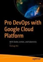 Pro DevOps with Google Cloud Platform - Riti Pierluigi