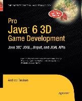 Pro Java 6 3D Game Development - Davison Andrew