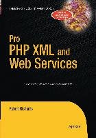 Pro PHP XML and Web Services - Richards Robert