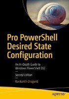 Pro PowerShell Desired State Configuration - Chaganti Ravikanth