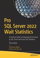 Pro SQL Server 2022 Wait Statistics Thomas LaRock
