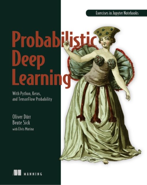 Probabilistic Deep Learning - Opracowanie zbiorowe | Książka w Empik