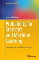 Probability For Statistics And Machine Learning - Dasgupta Anirban 