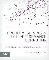 Problem-solving in High Performance Computing - Ljubuncic Igor
