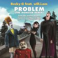 Problem (The Monster Remix) - Becky G feat. will.i.am
