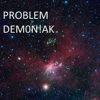 Problem - Dem0n!AK