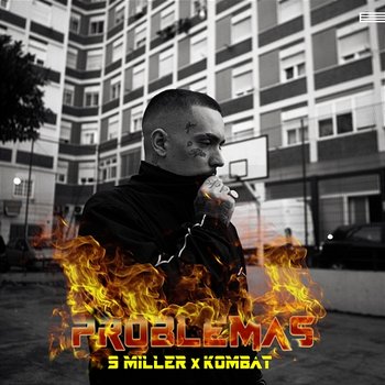 Problemas - 9 Miller feat. Kombat