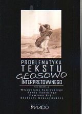 Problematyka tekstu głosowego interpretowanego - Opracowanie zbiorowe