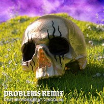 Problems DeathbyRomy feat. 24kGoldn