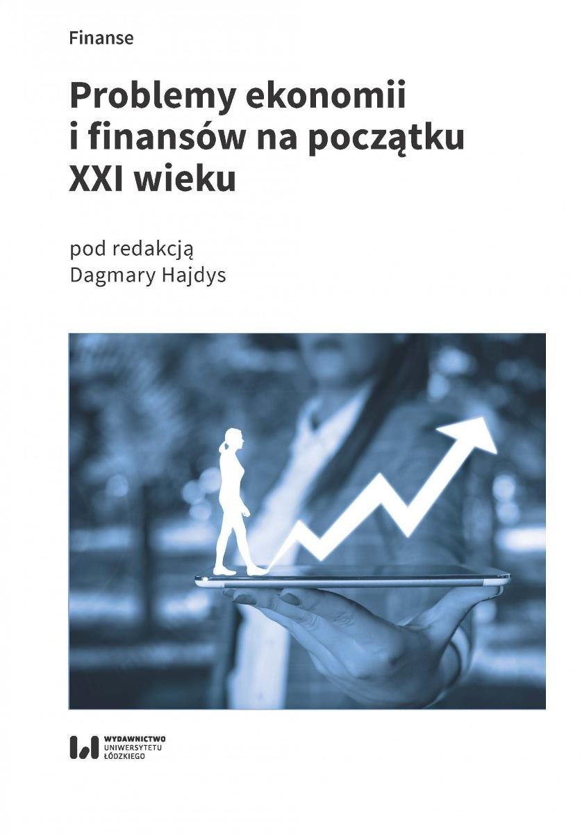 Problemy Ekonomii I Finansów Na Początku XXI Wieku - Hajdys Dagmara ...