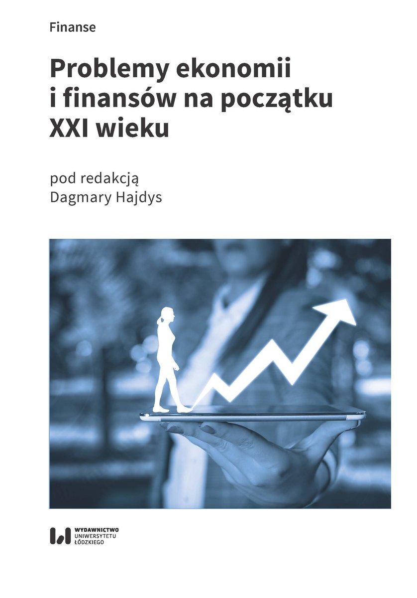 Problemy Ekonomii I Finansów Na Początku XXI Wieku - Opracowanie ...