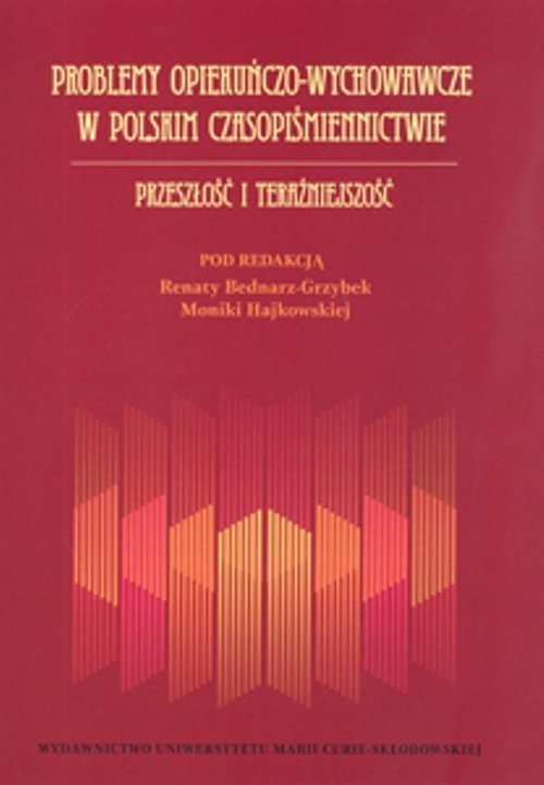 Problemy Opiekuńczo-wychowawcze W Polskim Czasopiśmiennictwie ...