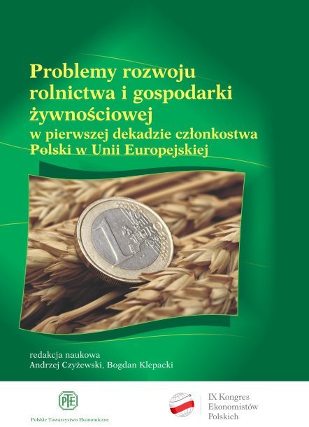 Problemy rozwoju rolnictwa i gospodarki żywnościowej w pierwszej dekadzie członkostwa Polski w Unii Europejskiej - ebook epub