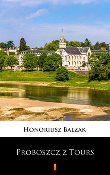 Proboszcz z Tours - Balzak Honoriusz