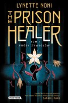 Próby żywiołów. The Prison Healer. Tom 1 - ebook epub
