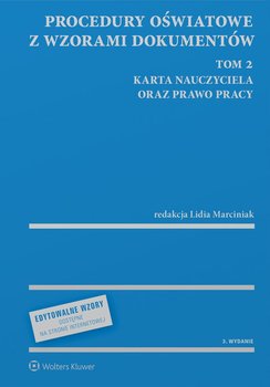 Procedury oświatowe z wzorami dokumentów. Tom 2 - Marciniak Lidia