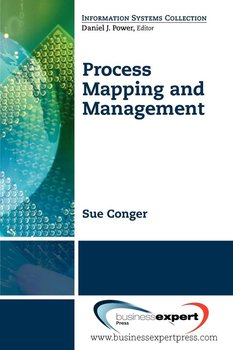 Process Mapping and Managemnet - Sue A. Conger