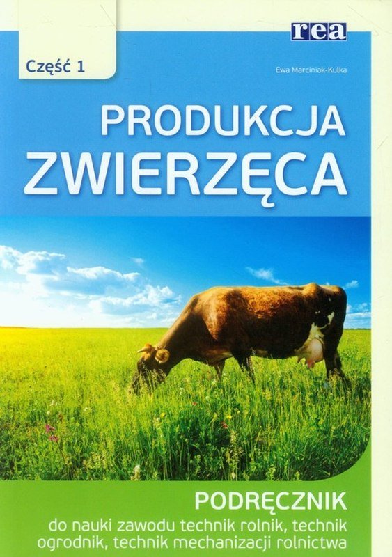 Podaj 2 Pozytywne Skutki Mechanizacji Rolnictwa Produkcja zwierzęca. Część 1. Podręcznik do nauki zawodu technik rolnik