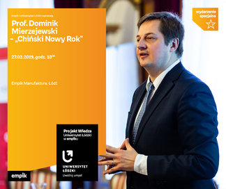 Prof. Dominik Mierzejewski. Chiński Nowy Rok | Empik Manufaktura
