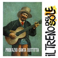 Profazio canta Buttitta: il treno del sole Otello Profazio