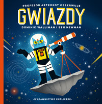 Profesor Astrokot obserwuje gwiazdy Newman Ben, Walliman Dominic