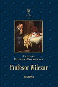 Profesor Wilczur - Dołęga-Mostowicz Tadeusz