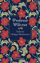 Profesor Wilczur Dołęga-Mostowicz Tadeusz